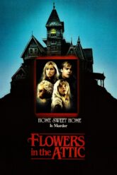 Flowers-In-The-Attic-original-film-poster-re-imagined-vc-andrews-43078051-1680-2232