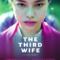 Vợ ba – The Third Wife (2019) Full HD Thuyết Minh