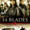 Cẩm Y Vệ – 14 Blades (2010) Full HD Vietsub
