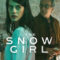 Cô Gái Trong Tuyết – The Snow Girl (2023) Full HD Vietsub Tập 6 End