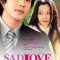 Bản Tình Ca Buồn – Sad Love Song (2005) Tập 1