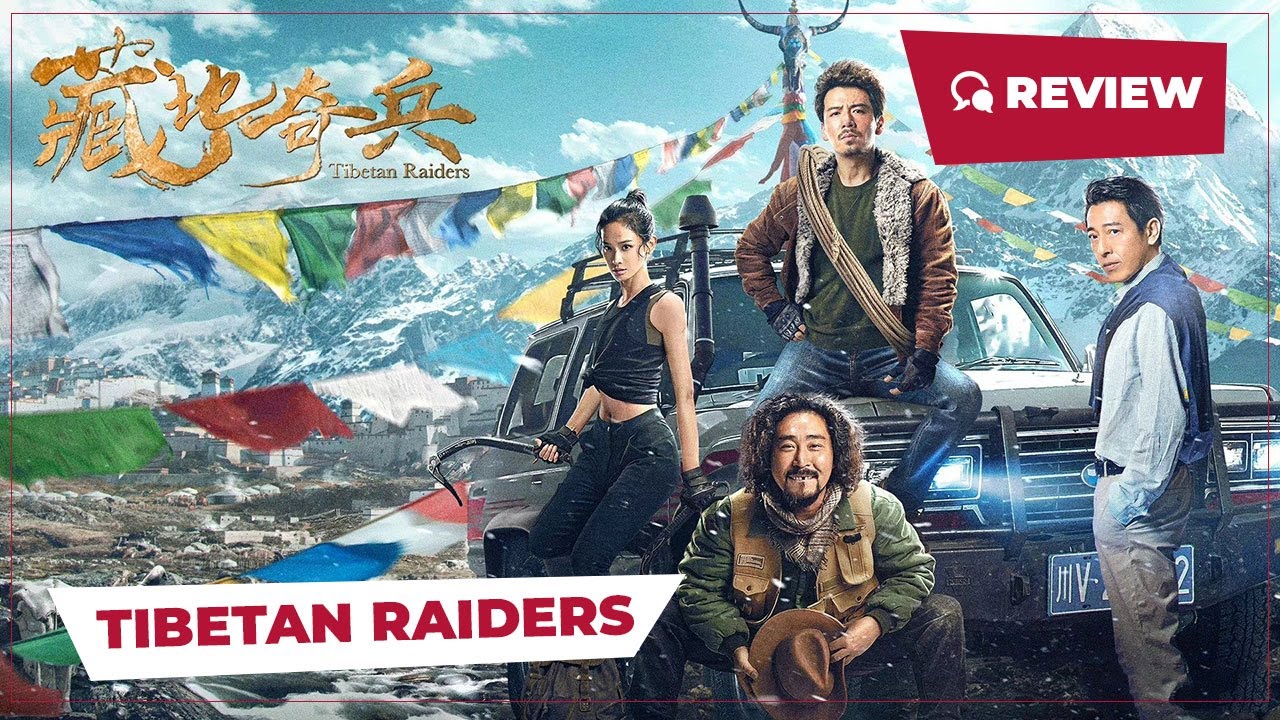 Tàng Địa Kỳ Binh – Tibetan Raiders (2022) Full HD Vietsub
