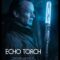 Echo Torch (2016) Full HD