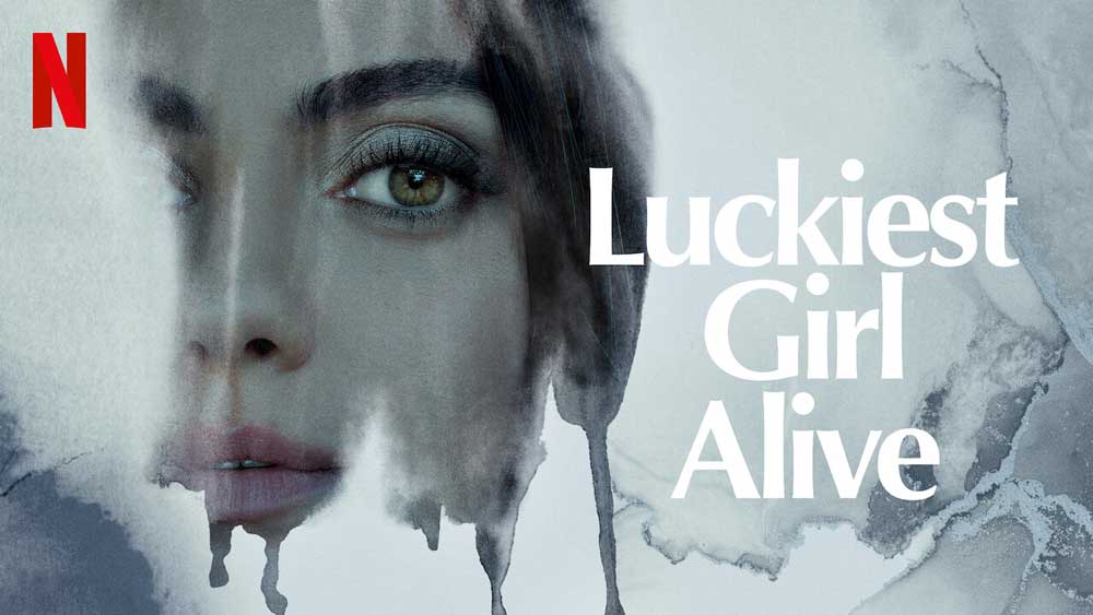 Cô Gái May Mắn Nhất – Luckiest Girl Alive (2022) Full HD Vietsub