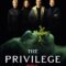 Đặc Quyền – The Privilege (2022) Full HD Vietsub