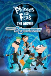 Phineas and Ferb the Movie Across the 2nd Dimension