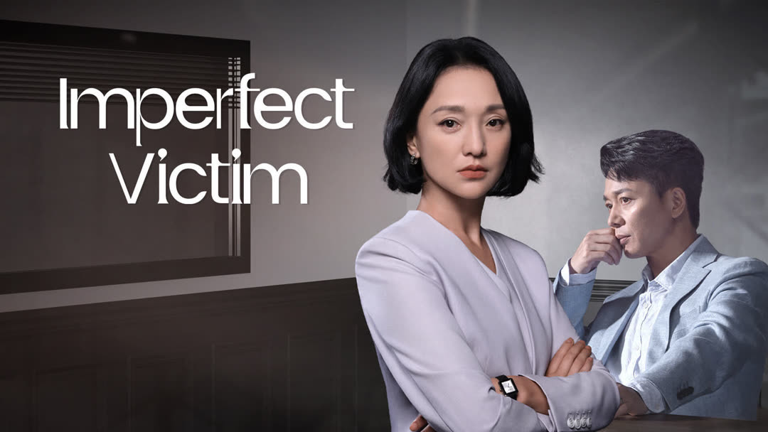 Nạn Nhân Không Hoàn Hảo – Imperfect Victim (2023) Full HD Vietsub – Tập 26