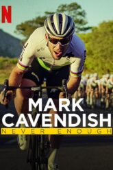 Mark Cavendish Never Enough