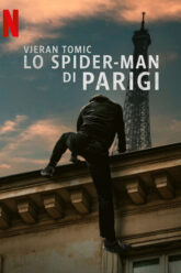 Vjeran Tomic Người Nhện Paris – Vjeran Tomic The Spider-Man of Paris (2023)