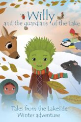 Willy and the Guardians of the Lake Tales from the Lakeside Winter Adventure