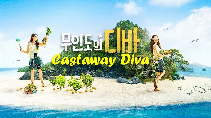 Diva Của Đảo Hoang – Castaway Diva (2023) Full HD Vietsub – Tập 1