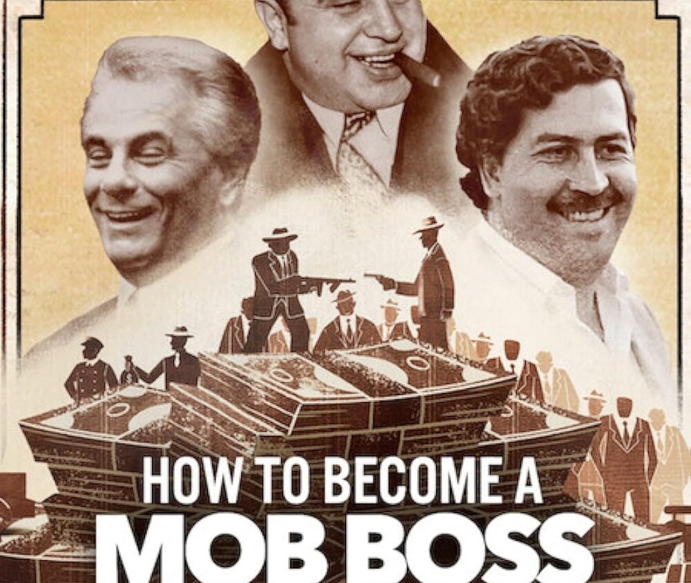 How to Become A Mob Boss (2023)