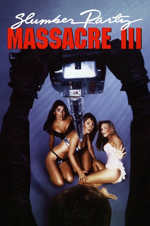 Tiệc Ăn Chơi Đẫm Máu 3 – Slumber Party Massacre III (1990) Full HD Vietsub