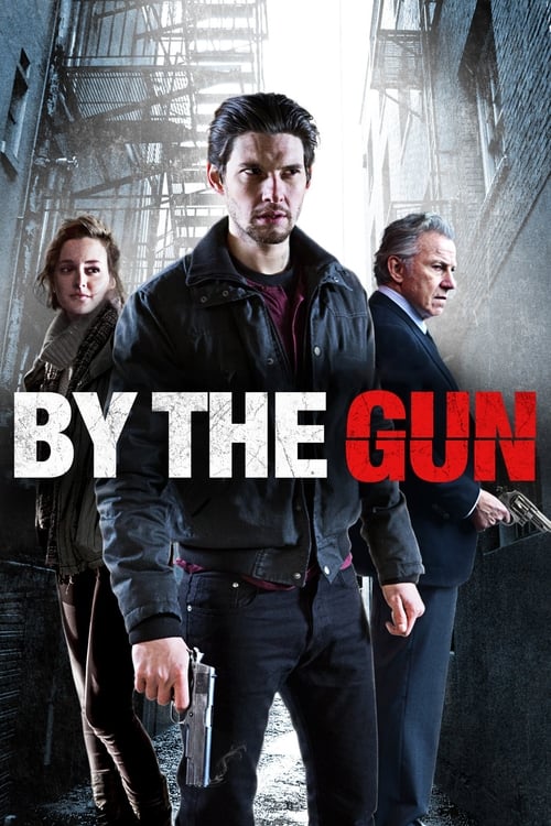 Nòng Súng Trên Tay – By The Gun (2014) Full HD Vietsub