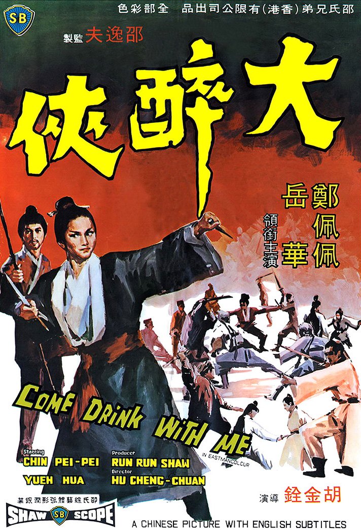 Đại Túy Hiệp – Come Drink with Me (1966) Full HD Vietsub